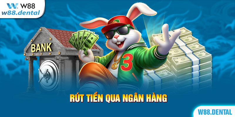 Rút tiền qua ngân hàng