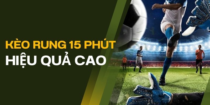 Chơi đánh rung 15 phút là phương án đem lại hiệu quả khá cao